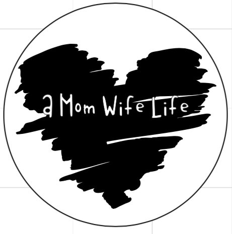 A Mom Wife Life